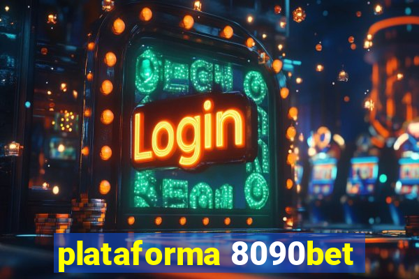 plataforma 8090bet